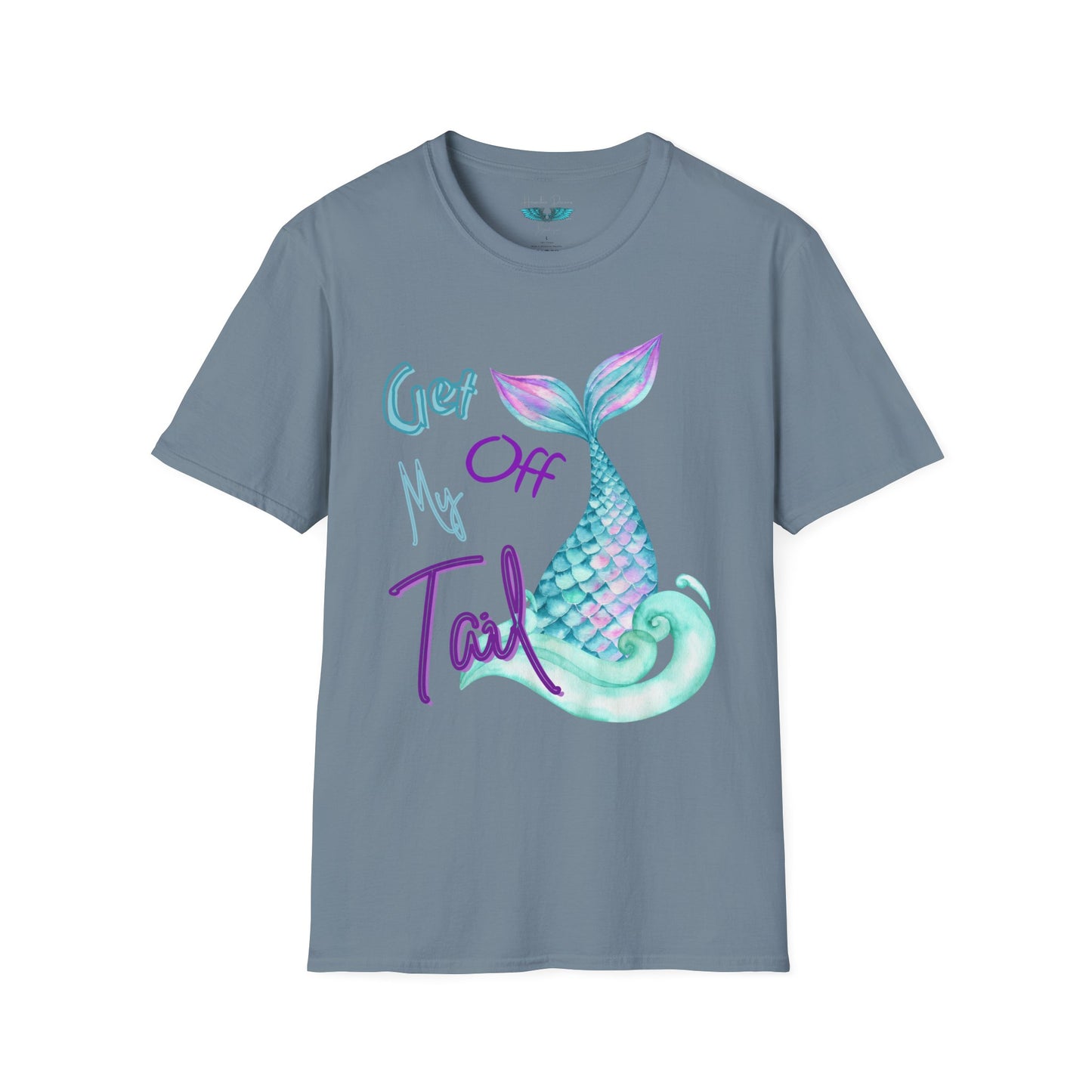 Get Off My Tail - Mermaid Tail Unisex Softstyle Graphic Tee