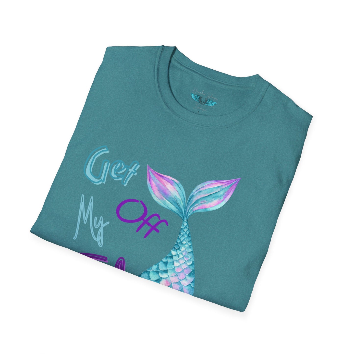 Get Off My Tail - Mermaid Tail Unisex Softstyle Graphic Tee