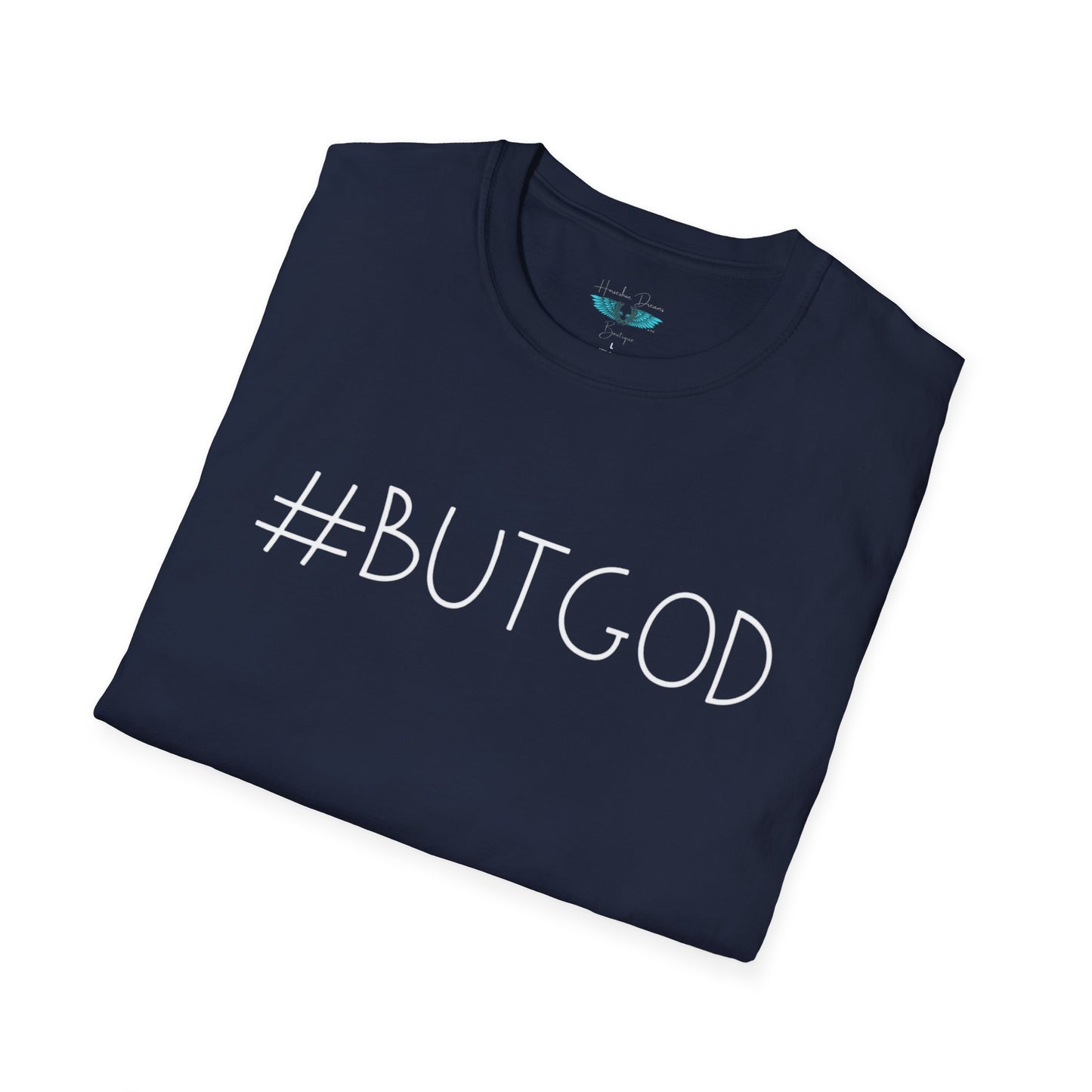 A #ButGod Womens and Mens Faith Based Graphic Tee