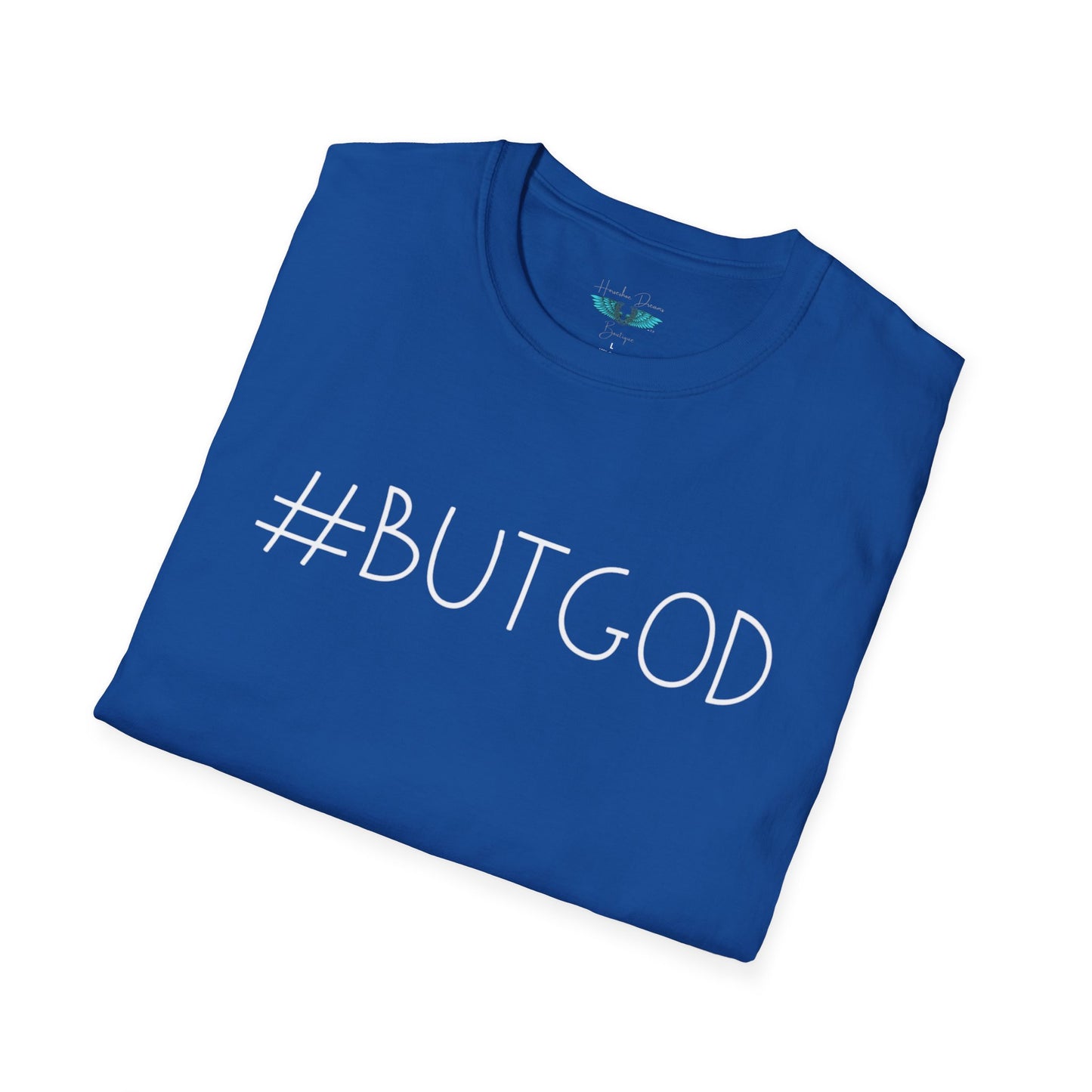 A #ButGod Womens and Mens Faith Based Graphic Tee