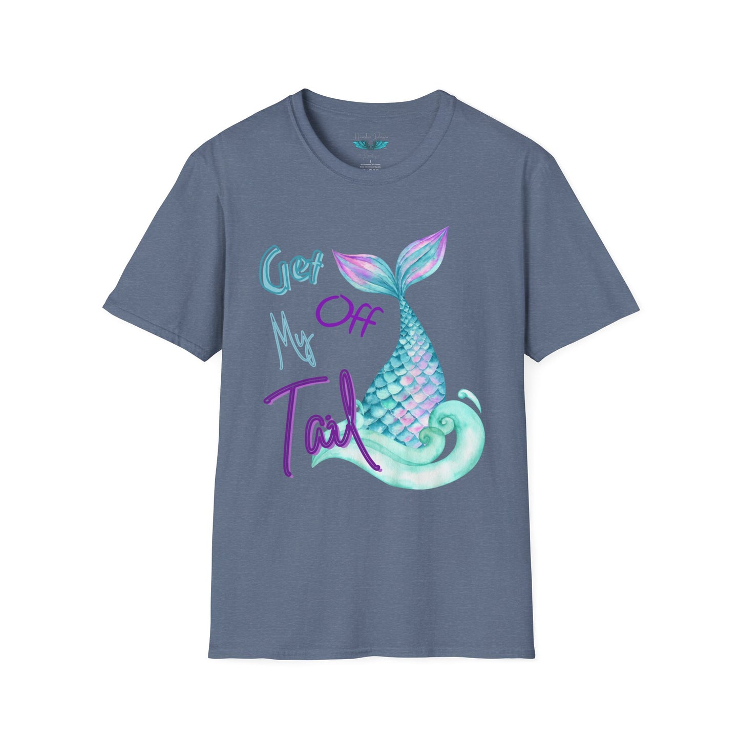 Get Off My Tail - Mermaid Tail Unisex Softstyle Graphic Tee