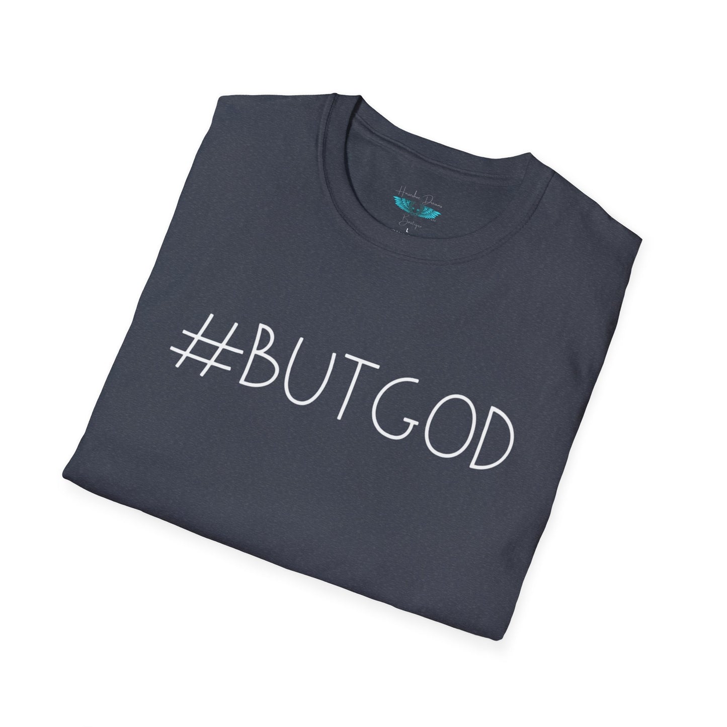 A #ButGod Womens and Mens Faith Based Graphic Tee