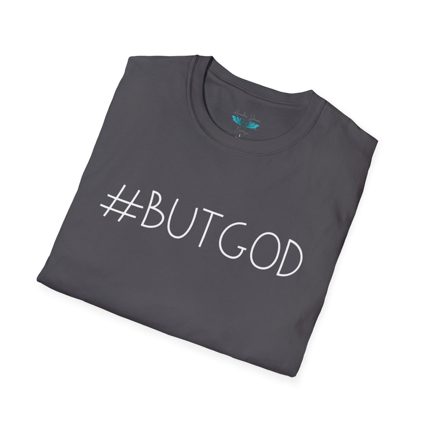 A #ButGod Womens and Mens Faith Based Graphic Tee