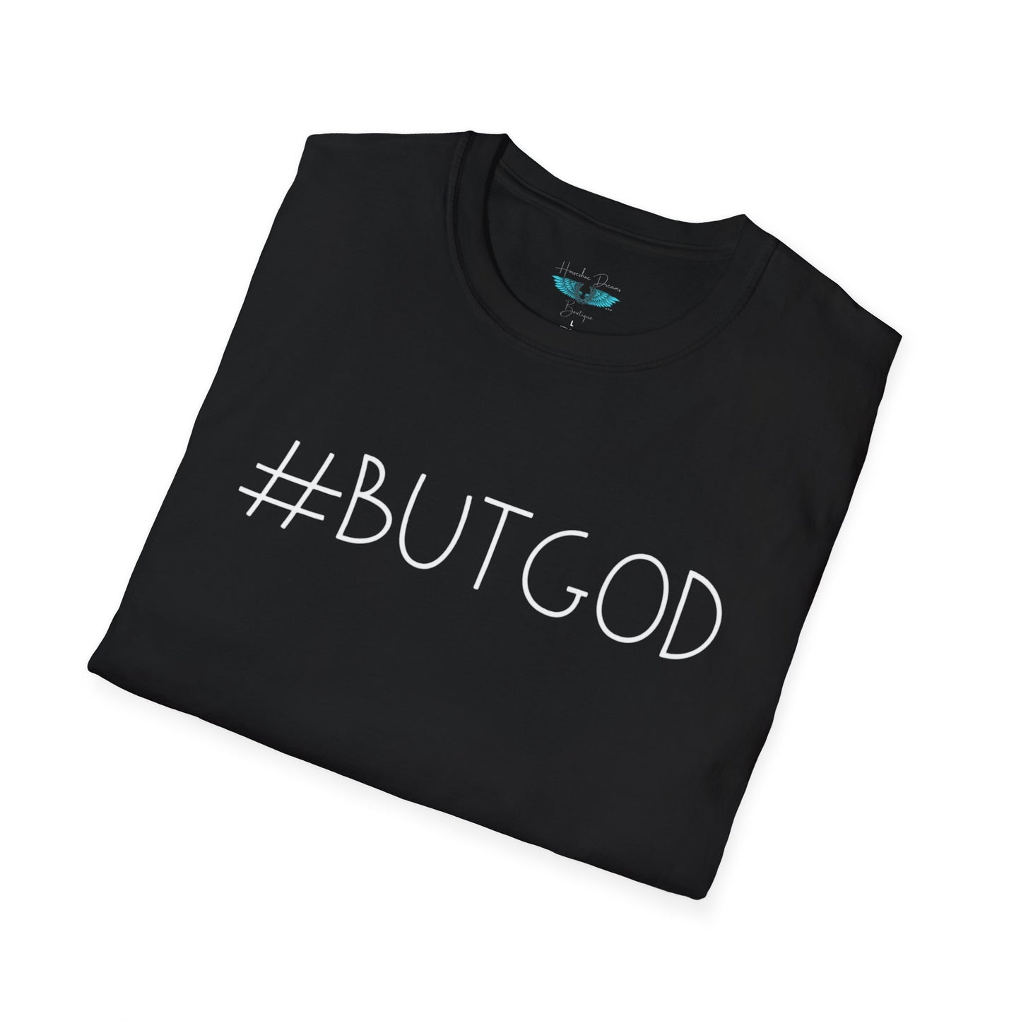 A #ButGod Womens and Mens Faith Based Graphic Tee