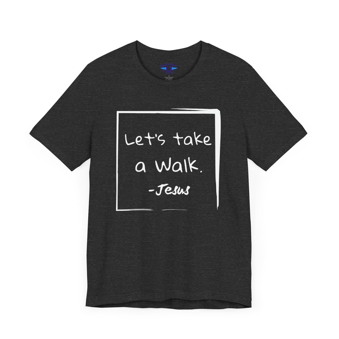 "Let's Take a Walk" - White Inspirational Graphic Tee
