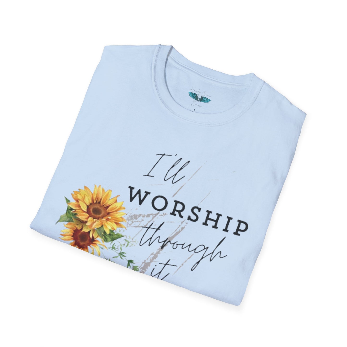 Worship Through It - soft style, unisex fit Women's Faith based graphic tee