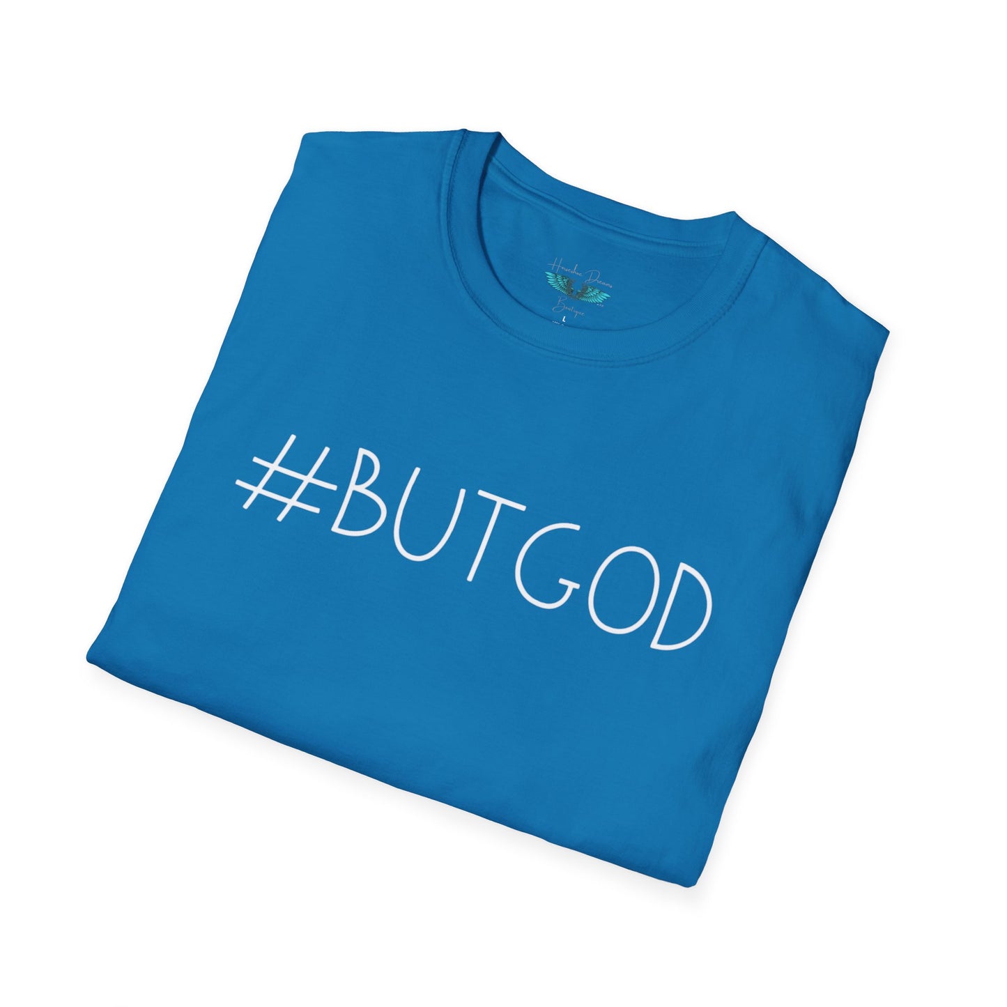A #ButGod Womens and Mens Faith Based Graphic Tee